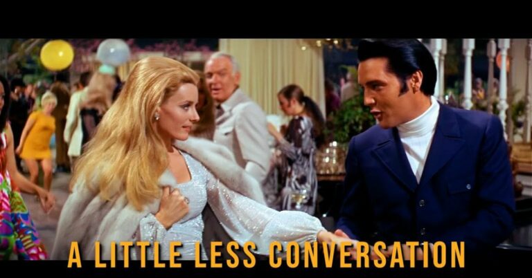 Elvis Presley "A Little Less Conversation"